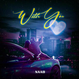 “With You” by Naab